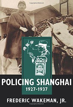 portada Policing Shanghai 1927-1937 