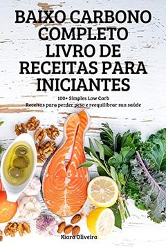 portada Baixo Carbono Completo Livro de Receitas Para Iniciantes (en Portugués)