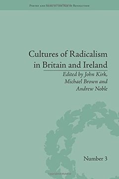 portada Cultures of Radicalism in Britain and Ireland (Poetry and Song in the Age of Revolution)