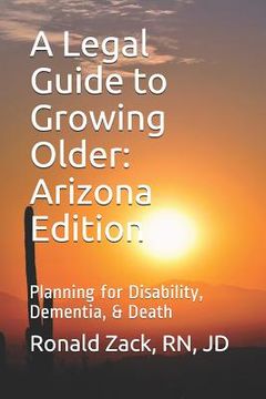 portada A Legal Guide to Growing Older: Planning for Disability, Dementia, & Death (en Inglés)