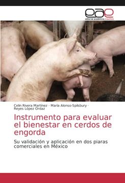 portada Instrumento Para Evaluar el Bienestar en Cerdos de Engorda: Su Validación y Aplicación en dos Piaras Comerciales en México
