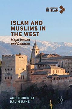 portada Islam and Muslims in the West: Major Issues and Debates (New Directions in Islam) (in English)