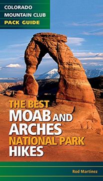 portada The Best Moab and Arches National Park Hikes