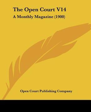 portada the open court v14: a monthly magazine (1900) (en Inglés)