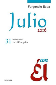 portada Julio 2016, con él (in Spanish)