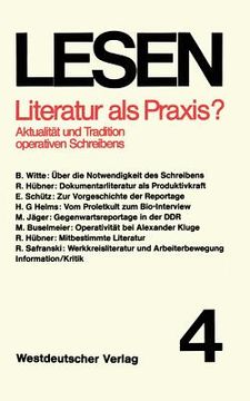 portada Literatur ALS Praxis?: Aktualität Und Tradition Operativen Schreibens (in German)