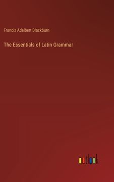 portada The Essentials of Latin Grammar