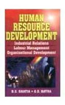 portada Human Resource Development Industrial Relations, Labour Management, Organisational Development