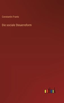 portada Die sociale Steuerreform (in German)