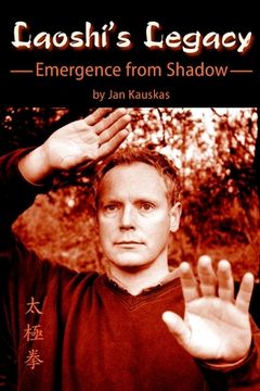portada Laoshi's Legacy: Emergence from Shadow (en Inglés)