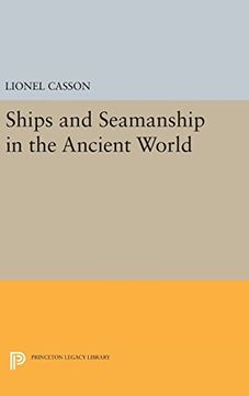 portada Ships and Seamanship in the Ancient World (Princeton Legacy Library) (en Inglés)