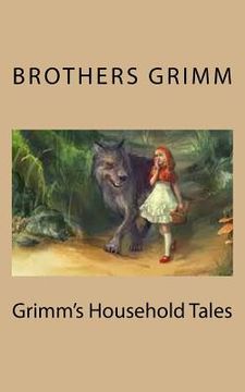portada Grimm's Household Tales (en Inglés)
