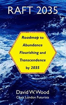 portada Raft 2035: Roadmap to Abundance, Flourishing, and Transcendence, by 2035 (in English)