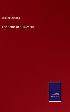 portada The Battle of Bunker Hill (en Inglés)