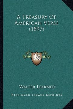 portada a treasury of american verse (1897)