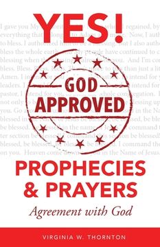 portada God Approved Prophecies & Prayers: Agreement With god (en Inglés)