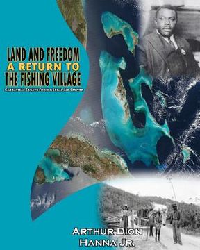 portada land and freedom - a return to the fishing village (in English)
