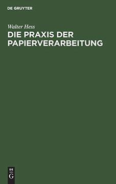 portada Die Praxis der Papierverarbeitung (German Edition) [Hardcover ] (en Alemán)