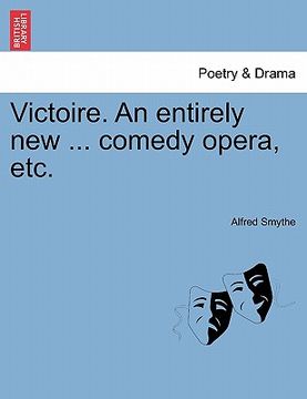 portada victoire. an entirely new ... comedy opera, etc.