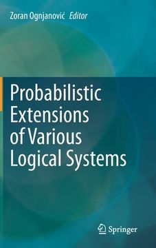 portada Probabilistic Extensions of Various Logical Systems (en Inglés)
