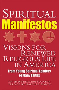 portada Spiritual Manifestos: Young Spiritual Leaders of Many Faiths Share Their Visions for Renewed Religious Life in America (in English)