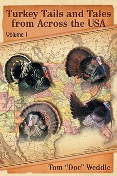 portada Turkey Tails and Tales from Across the USA: Volume 1 (en Inglés)