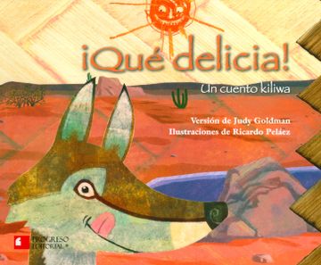 portada Qué Delicia! Un Cuento Kiliwa (in Spanish)