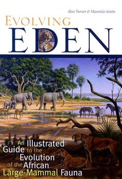 portada evolving eden: an illustrated guide to the evolution of the african large mammal fauna (en Inglés)