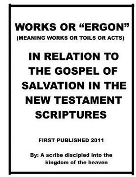 portada works or "ergon" in relation to the gospel of salvation in the new testament scriptures