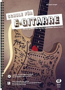 portada Schule für E-Gitarre: Mit den Größten Hits der Rockgeschichte Gitarre Lernen (en Alemán)