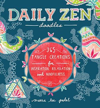 portada Daily Zen Doodles: 365 Tangle Creations for Inspiration, Relaxation and Joy