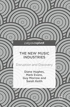 portada The New Music Industries: Disruption and Discovery