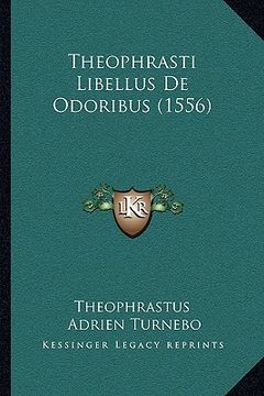 portada Theophrasti Libellus De Odoribus (1556) (en Latin)