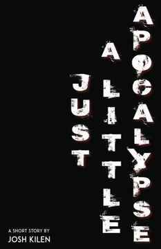 portada Just A Little Apocalypse: A Short Story