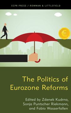 portada The Politics of Eurozone Reforms (en Inglés)
