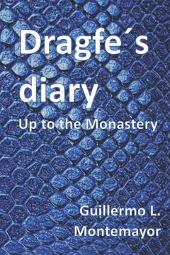 portada Dragfe´s Diary: Up to the Monastery (en Inglés)