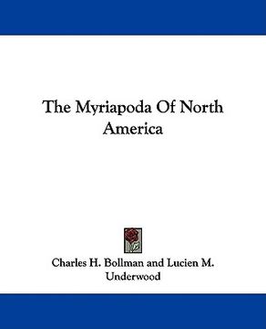 portada the myriapoda of north america (en Inglés)