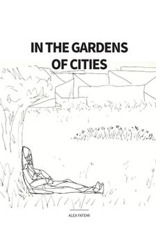 portada In the Gardens of Cities (in English)