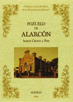 portada Pozuelo de Alarcón. Biblioteca de la Provincia de Madrid: Cronica de sus Pueblos (in Spanish)