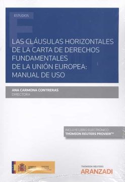 portada Las Cláusulas Horizontales de la Carta de Derechos Fundamentales de la Unión Europea: Manual de uso (Papel + E-Book) (Monografía)