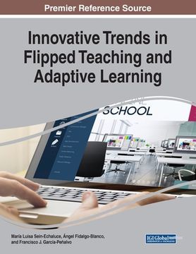 portada Innovative Trends in Flipped Teaching and Adaptive Learning (en Inglés)