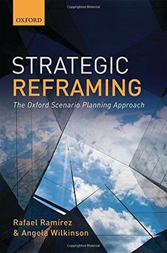 portada Strategic Reframing: The Oxford Scenario Planning Approach