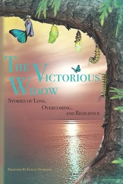 portada Victorious Widow: Stories Of Loss, Overcoming and Resilience (en Inglés)
