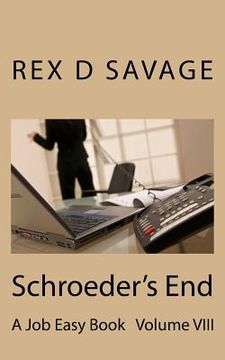 portada Schroeder's End: A Job Easy Book Volume VIII