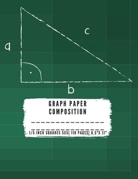 portada Graph Paper Composition: QUAD RULED 5x5, 0.20 inch size, 1/5 inch Grid paper notebook 110 PAGES Large 8.5 X 11 Large size graph paper compositi 