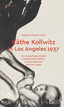 portada Käthe Kollwitz in los Angeles 1937 (en Alemán)