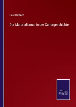 portada Der Materialismus in der Culturgeschichte (en Alemán)