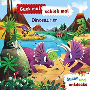 portada Guck Mal, Schieb Mal! Suche und Entdecke - Dinosaurier: Pappbilderbuch ab 2 Jahre (en Alemán)