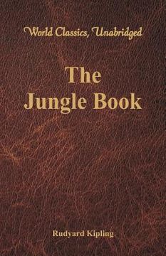 portada The Jungle Book (World Classics, Unabridged) (in English)