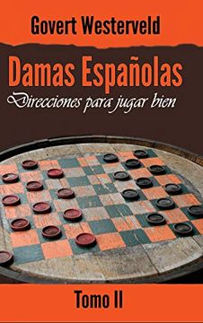 portada Damas Españolas: Direcciones Para Jugar Bien. Tomo ii